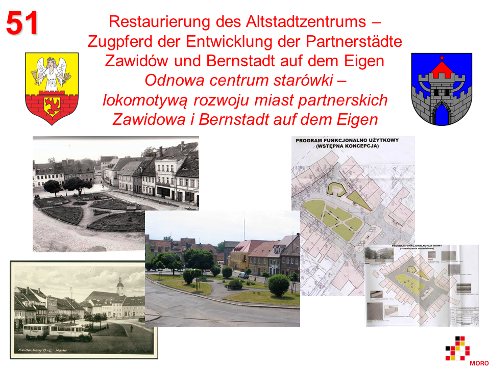 Restaurierung des Altstadtzentrums / Odnowa centrum starówki – Bernstadt auf dem Eigen / Zawidów